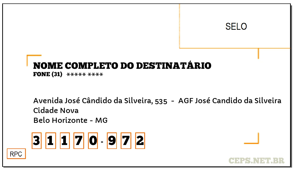 CEP BELO HORIZONTE - MG, DDD 31, CEP 31170972, AVENIDA JOSÉ CÂNDIDO DA SILVEIRA, 535 , BAIRRO CIDADE NOVA.