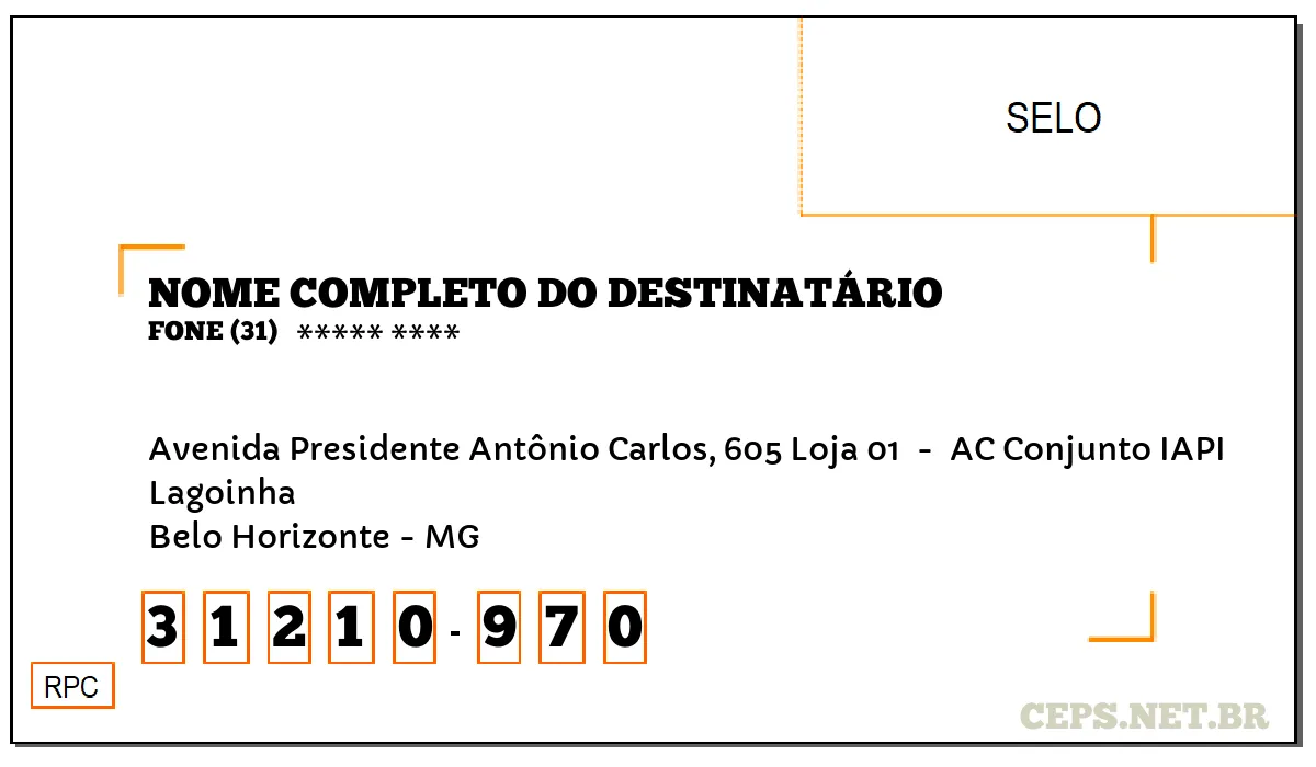 CEP BELO HORIZONTE - MG, DDD 31, CEP 31210970, AVENIDA PRESIDENTE ANTÔNIO CARLOS, 605 LOJA 01 , BAIRRO LAGOINHA.