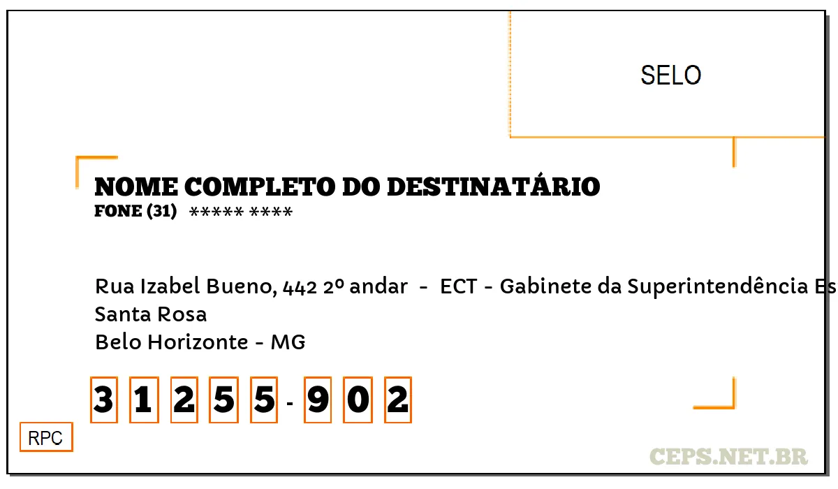 CEP BELO HORIZONTE - MG, DDD 31, CEP 31255902, RUA IZABEL BUENO, 442 2º ANDAR , BAIRRO SANTA ROSA.