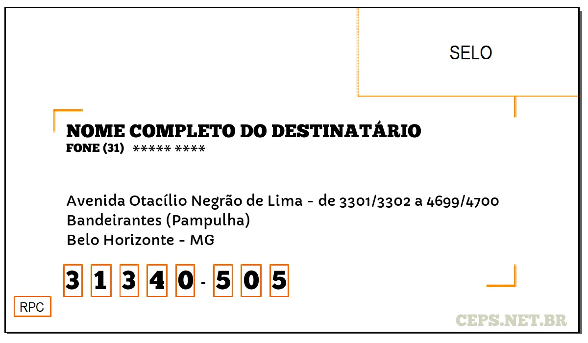 CEP BELO HORIZONTE - MG, DDD 31, CEP 31340505, AVENIDA OTACÍLIO NEGRÃO DE LIMA - DE 3301/3302 A 4699/4700, BAIRRO BANDEIRANTES (PAMPULHA).