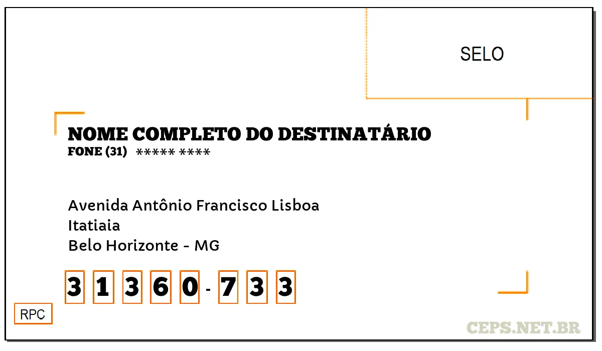 CEP BELO HORIZONTE - MG, DDD 31, CEP 31360733, AVENIDA ANTÔNIO FRANCISCO LISBOA, BAIRRO ITATIAIA.