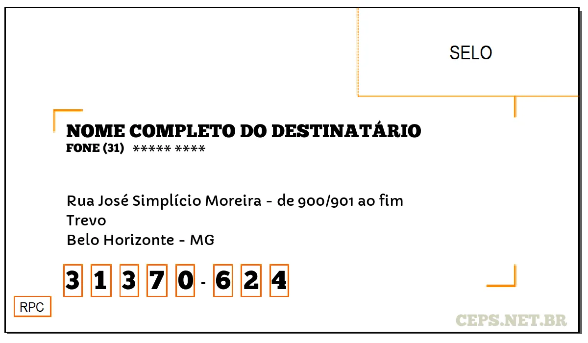 CEP BELO HORIZONTE - MG, DDD 31, CEP 31370624, RUA JOSÉ SIMPLÍCIO MOREIRA - DE 900/901 AO FIM, BAIRRO TREVO.