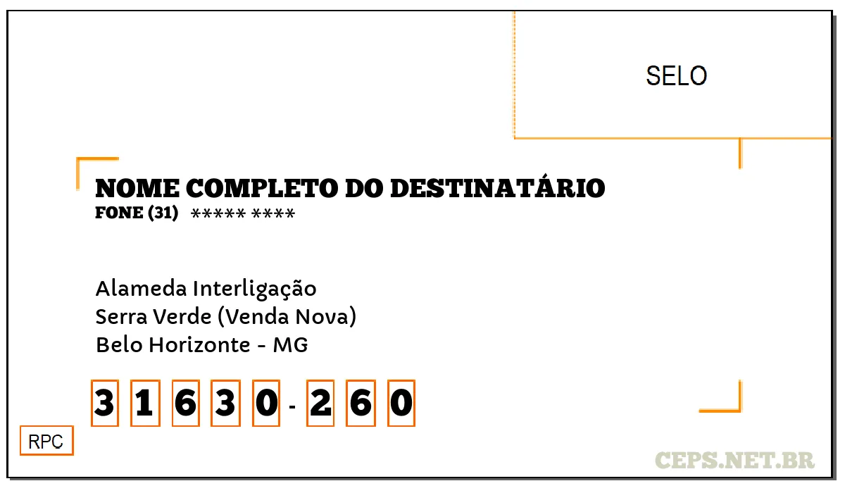 CEP BELO HORIZONTE - MG, DDD 31, CEP 31630260, ALAMEDA INTERLIGAÇÃO, BAIRRO SERRA VERDE (VENDA NOVA).