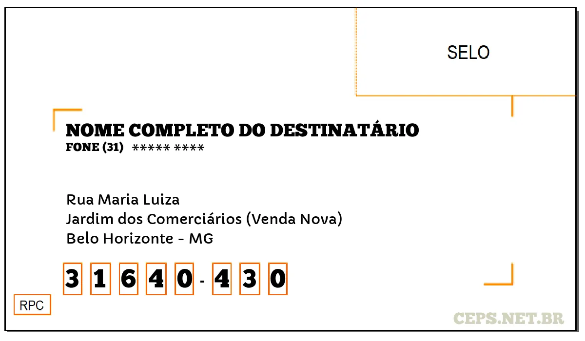 CEP BELO HORIZONTE - MG, DDD 31, CEP 31640430, RUA MARIA LUIZA, BAIRRO JARDIM DOS COMERCIÁRIOS (VENDA NOVA).