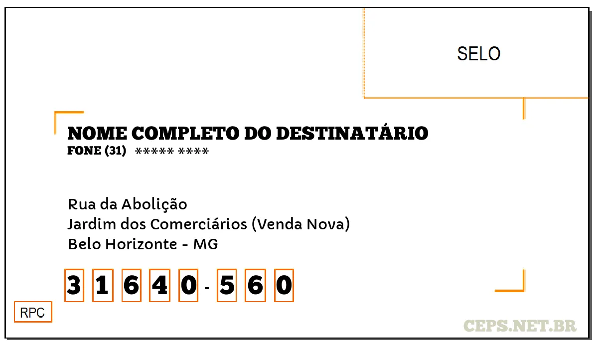 CEP BELO HORIZONTE - MG, DDD 31, CEP 31640560, RUA DA ABOLIÇÃO, BAIRRO JARDIM DOS COMERCIÁRIOS (VENDA NOVA).