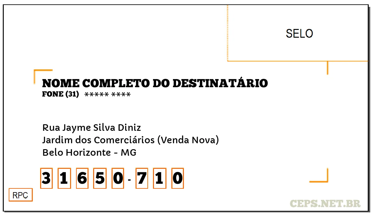 CEP BELO HORIZONTE - MG, DDD 31, CEP 31650710, RUA JAYME SILVA DINIZ, BAIRRO JARDIM DOS COMERCIÁRIOS (VENDA NOVA).