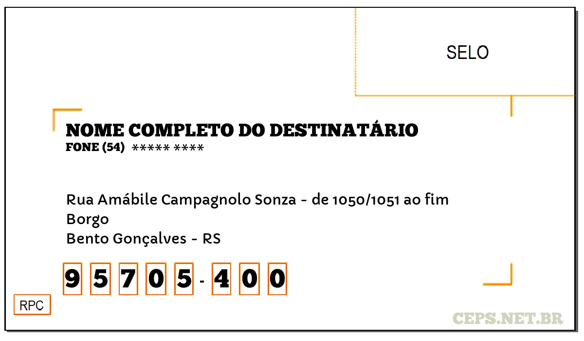 CEP BENTO GONÇALVES - RS, DDD 54, CEP 95705400, RUA AMÁBILE CAMPAGNOLO SONZA - DE 1050/1051 AO FIM, BAIRRO BORGO.