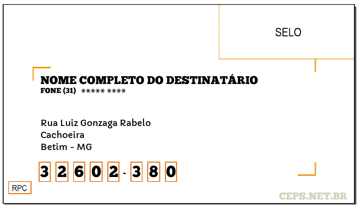 CEP BETIM - MG, DDD 31, CEP 32602380, RUA LUIZ GONZAGA RABELO, BAIRRO CACHOEIRA.