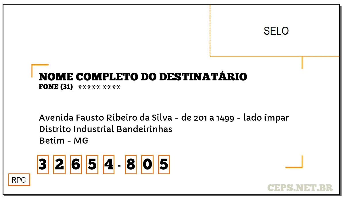 CEP BETIM - MG, DDD 31, CEP 32654805, AVENIDA FAUSTO RIBEIRO DA SILVA - DE 201 A 1499 - LADO ÍMPAR, BAIRRO DISTRITO INDUSTRIAL BANDEIRINHAS.