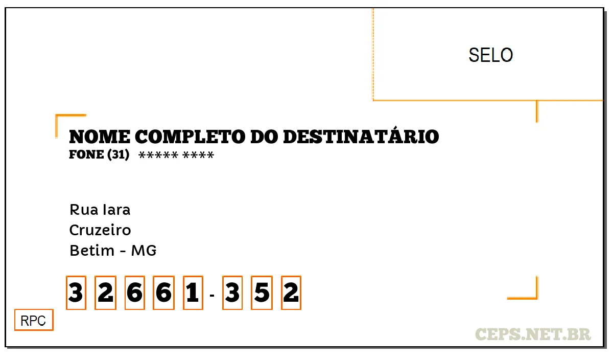 CEP BETIM - MG, DDD 31, CEP 32661352, RUA IARA, BAIRRO CRUZEIRO.