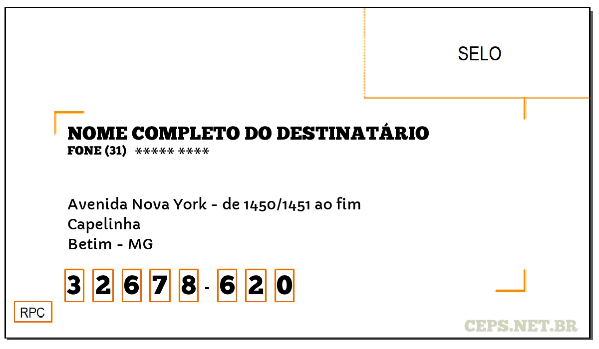 CEP BETIM - MG, DDD 31, CEP 32678620, AVENIDA NOVA YORK - DE 1450/1451 AO FIM, BAIRRO CAPELINHA.