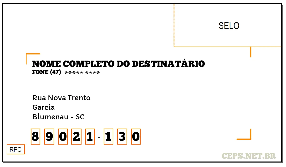 CEP BLUMENAU - SC, DDD 47, CEP 89021130, RUA NOVA TRENTO, BAIRRO GARCIA.