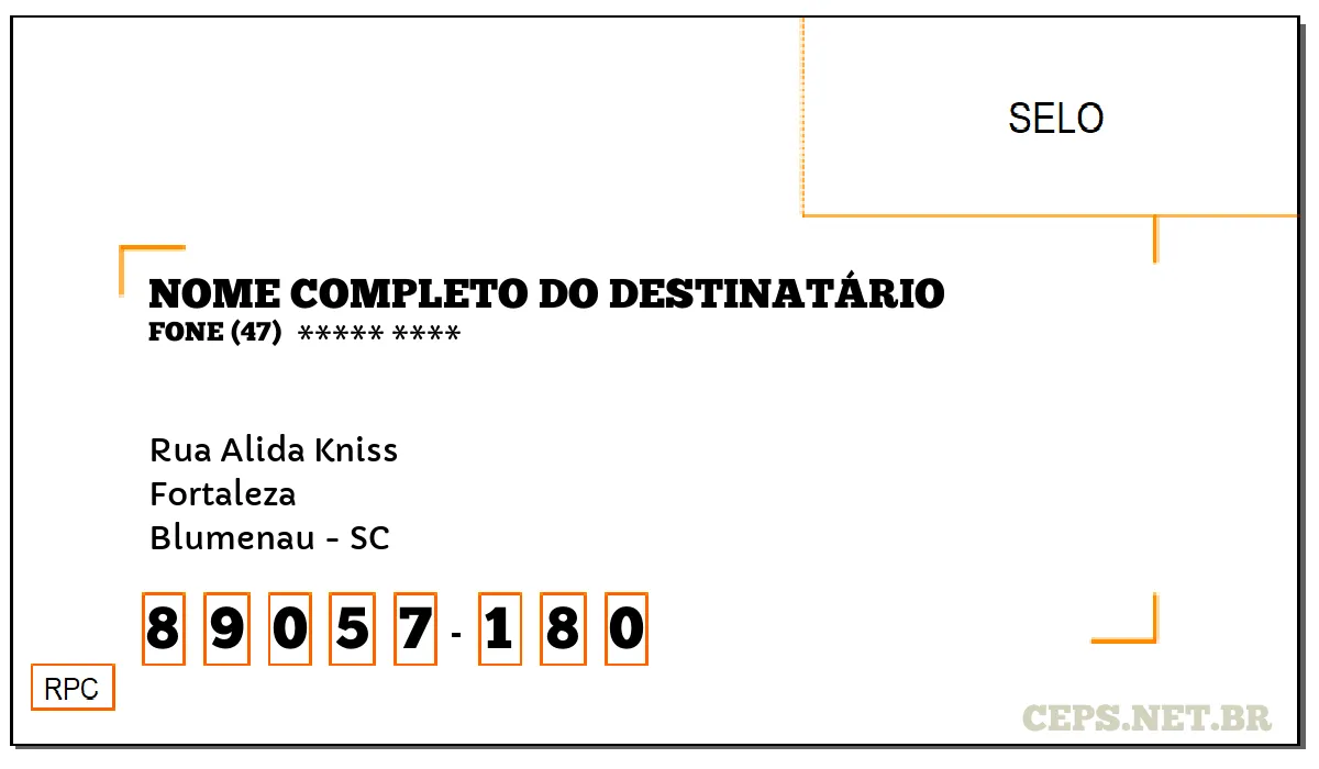 CEP BLUMENAU - SC, DDD 47, CEP 89057180, RUA ALIDA KNISS, BAIRRO FORTALEZA.