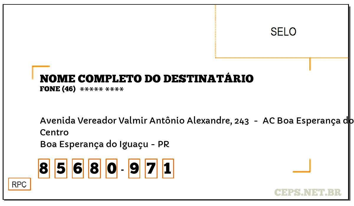 CEP BOA ESPERANÇA DO IGUAÇU - PR, DDD 46, CEP 85680971, AVENIDA VEREADOR VALMIR ANTÔNIO ALEXANDRE, 243 , BAIRRO CENTRO.