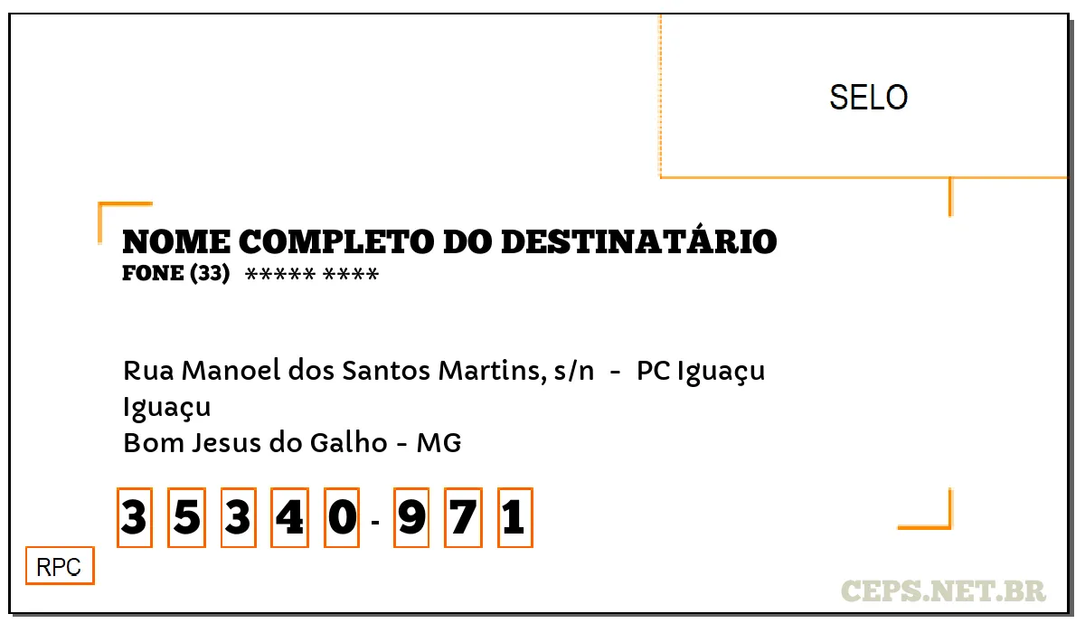 CEP BOM JESUS DO GALHO - MG, DDD 33, CEP 35340971, RUA MANOEL DOS SANTOS MARTINS, S/N , BAIRRO IGUAÇU.