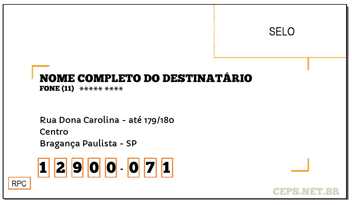 CEP BRAGANÇA PAULISTA - SP, DDD 11, CEP 12900071, RUA DONA CAROLINA - ATÉ 179/180, BAIRRO CENTRO.