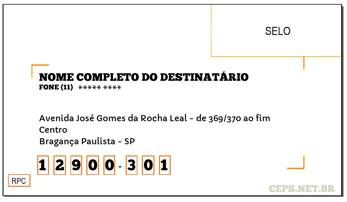 CEP BRAGANÇA PAULISTA - SP, DDD 11, CEP 12900301, AVENIDA JOSÉ GOMES DA ROCHA LEAL - DE 369/370 AO FIM, BAIRRO CENTRO.