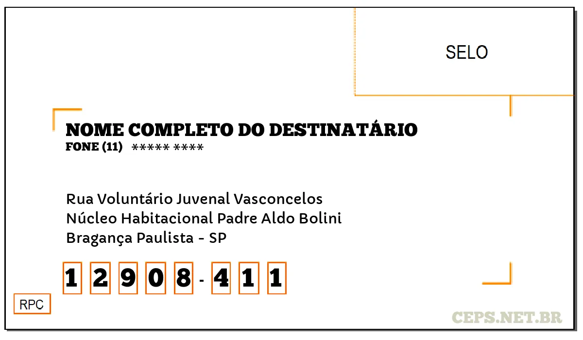 CEP BRAGANÇA PAULISTA - SP, DDD 11, CEP 12908411, RUA VOLUNTÁRIO JUVENAL VASCONCELOS, BAIRRO NÚCLEO HABITACIONAL PADRE ALDO BOLINI.