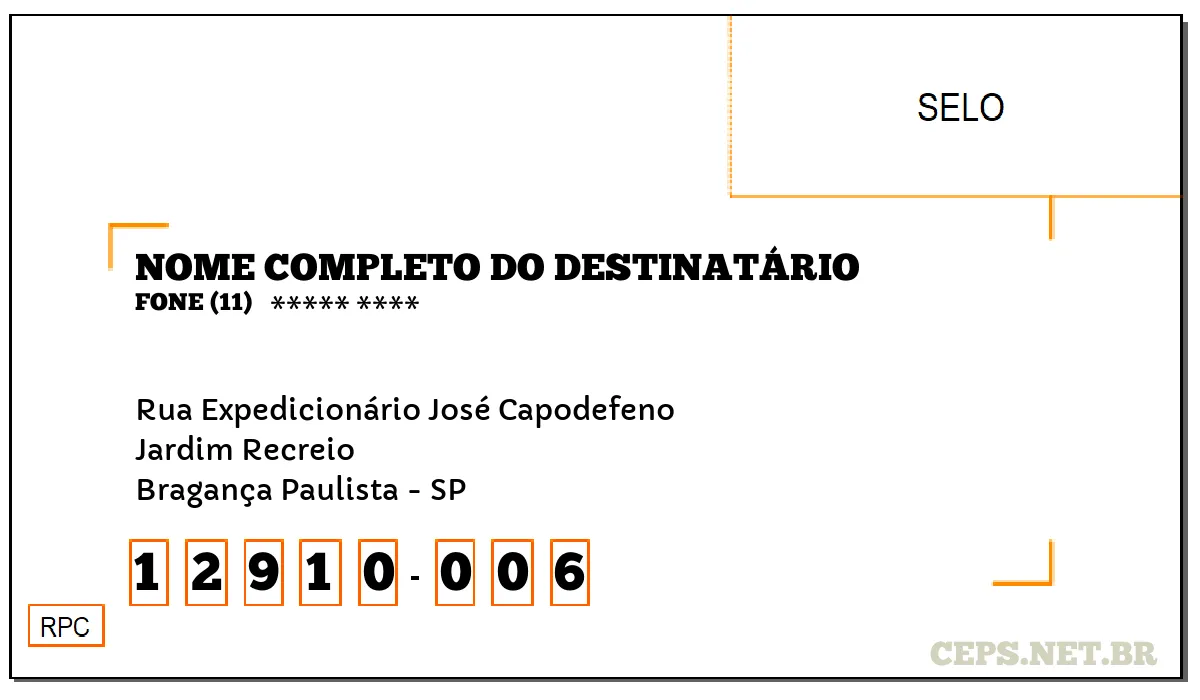 CEP BRAGANÇA PAULISTA - SP, DDD 11, CEP 12910006, RUA EXPEDICIONÁRIO JOSÉ CAPODEFENO, BAIRRO JARDIM RECREIO.