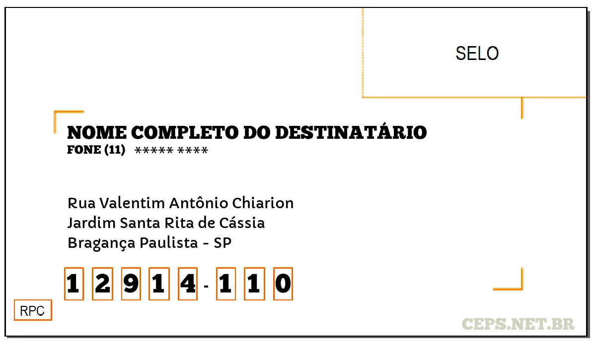 CEP BRAGANÇA PAULISTA - SP, DDD 11, CEP 12914110, RUA VALENTIM ANTÔNIO CHIARION, BAIRRO JARDIM SANTA RITA DE CÁSSIA.