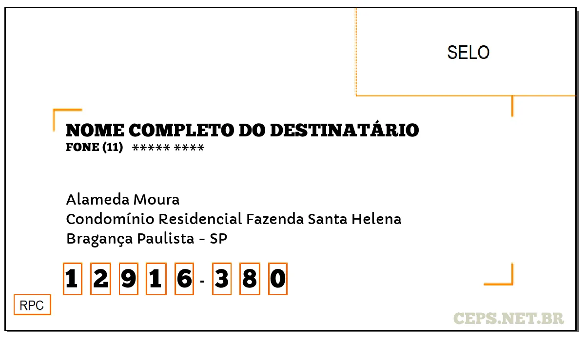 CEP BRAGANÇA PAULISTA - SP, DDD 11, CEP 12916380, ALAMEDA MOURA, BAIRRO CONDOMÍNIO RESIDENCIAL FAZENDA SANTA HELENA.