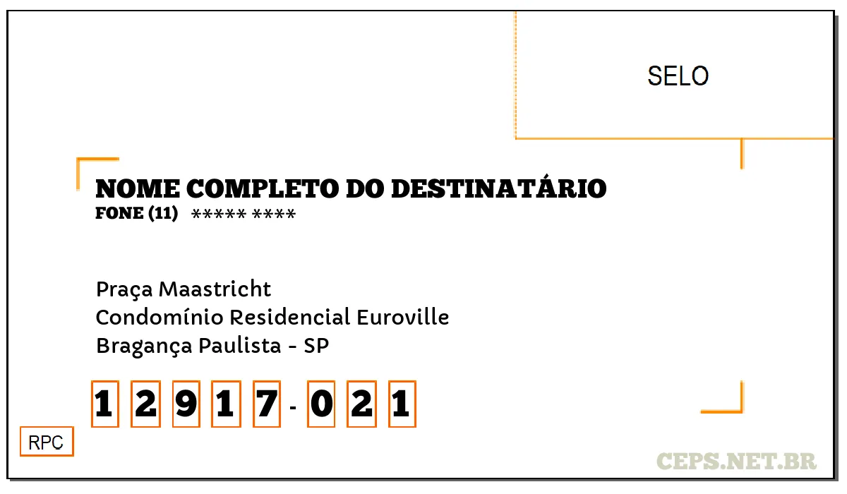 CEP BRAGANÇA PAULISTA - SP, DDD 11, CEP 12917021, PRAÇA MAASTRICHT, BAIRRO CONDOMÍNIO RESIDENCIAL EUROVILLE.