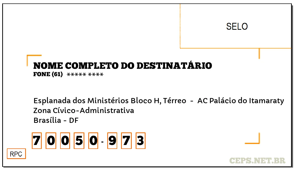 CEP BRASÍLIA - DF, DDD 61, CEP 70050973, ESPLANADA DOS MINISTÉRIOS BLOCO H, TÉRREO , BAIRRO ZONA CÍVICO-ADMINISTRATIVA.