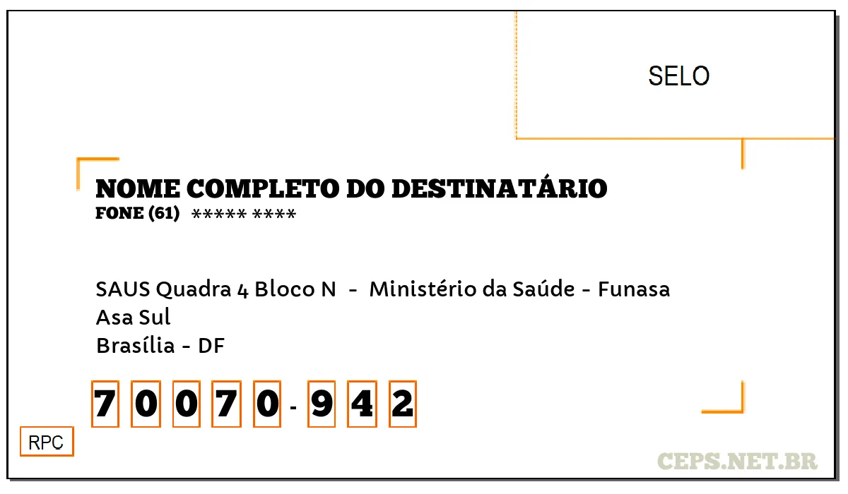 CEP BRASÍLIA - DF, DDD 61, CEP 70070942, SAUS QUADRA 4 BLOCO N , BAIRRO ASA SUL.