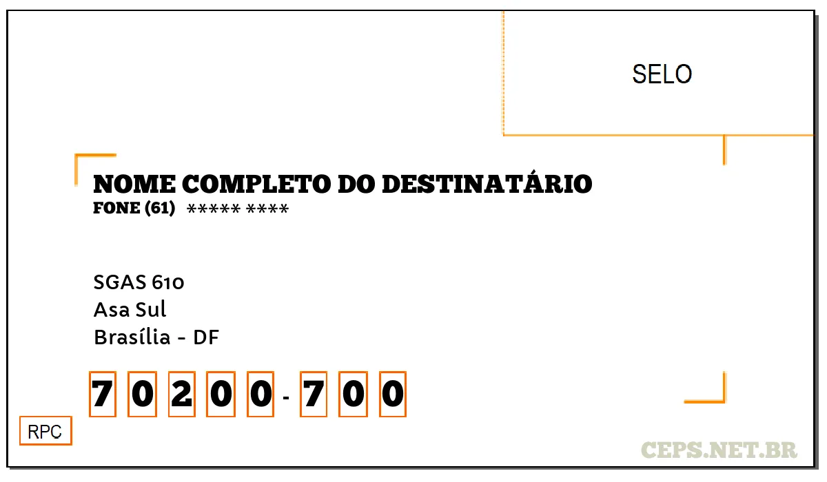 CEP BRASÍLIA - DF, DDD 61, CEP 70200700, SGAS 610, BAIRRO ASA SUL.