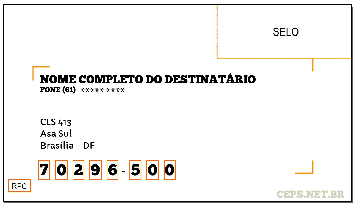 CEP BRASÍLIA - DF, DDD 61, CEP 70296500, CLS 413, BAIRRO ASA SUL.