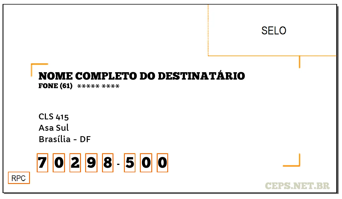 CEP BRASÍLIA - DF, DDD 61, CEP 70298500, CLS 415, BAIRRO ASA SUL.