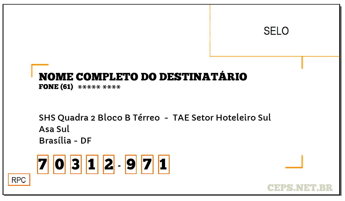 CEP BRASÍLIA - DF, DDD 61, CEP 70312971, SHS QUADRA 2 BLOCO B TÉRREO , BAIRRO ASA SUL.