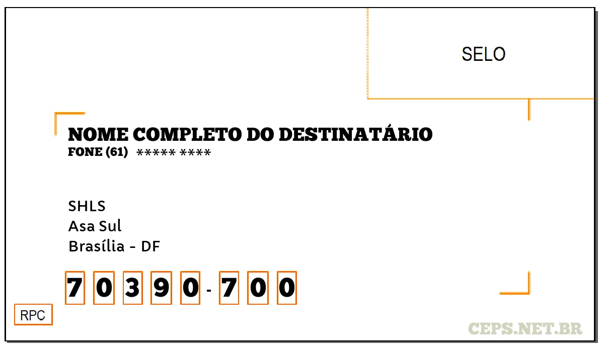 CEP BRASÍLIA - DF, DDD 61, CEP 70390700, SHLS, BAIRRO ASA SUL.