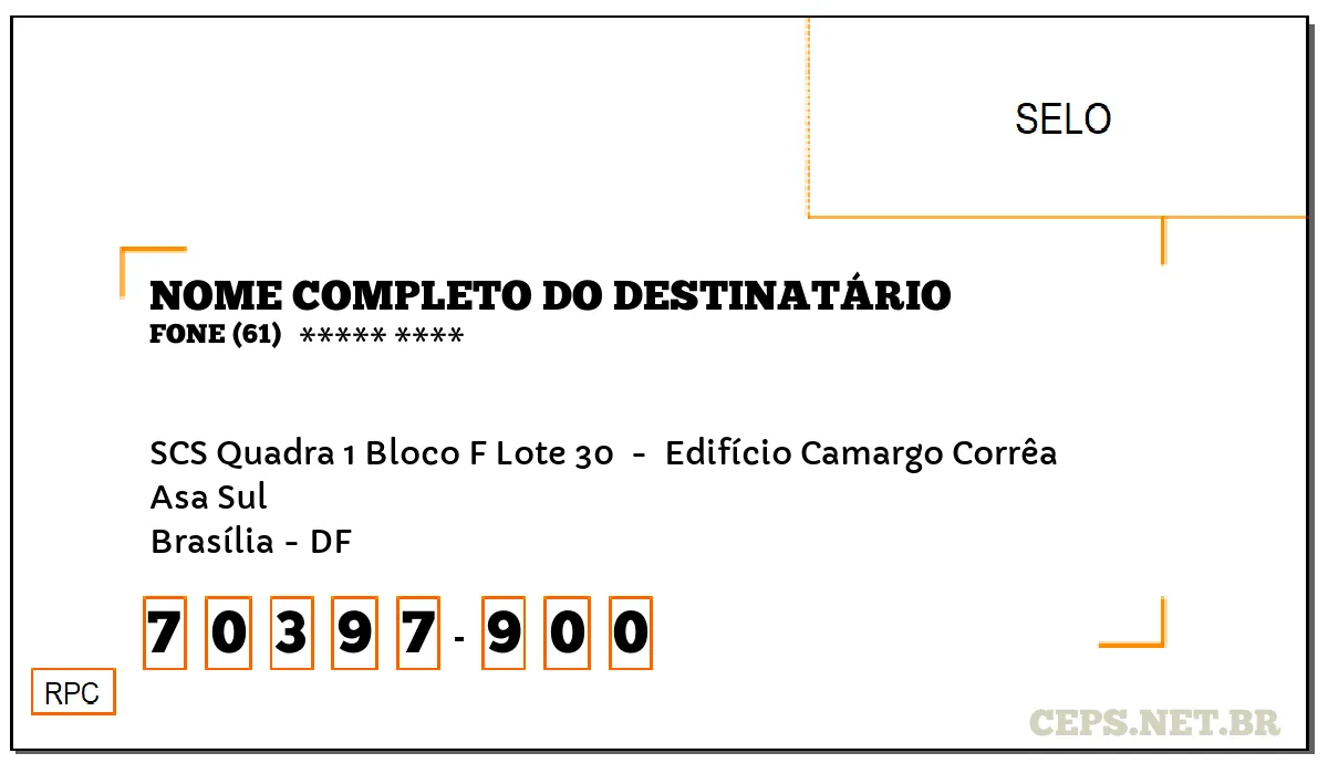 CEP BRASÍLIA - DF, DDD 61, CEP 70397900, SCS QUADRA 1 BLOCO F LOTE 30 , BAIRRO ASA SUL.