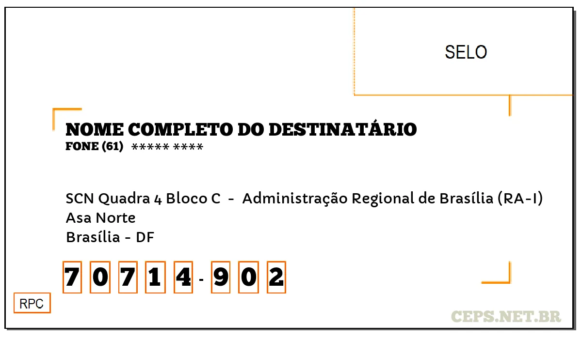 CEP BRASÍLIA - DF, DDD 61, CEP 70714902, SCN QUADRA 4 BLOCO C , BAIRRO ASA NORTE.