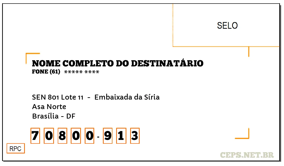 CEP BRASÍLIA - DF, DDD 61, CEP 70800913, SEN 801 LOTE 11 , BAIRRO ASA NORTE.