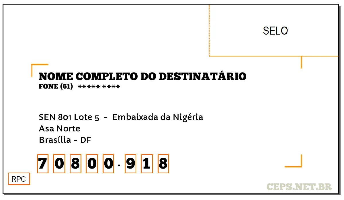 CEP BRASÍLIA - DF, DDD 61, CEP 70800918, SEN 801 LOTE 5 , BAIRRO ASA NORTE.