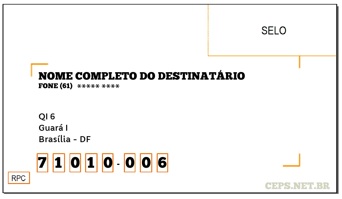 CEP BRASÍLIA - DF, DDD 61, CEP 71010006, QI 6, BAIRRO GUARÁ I.