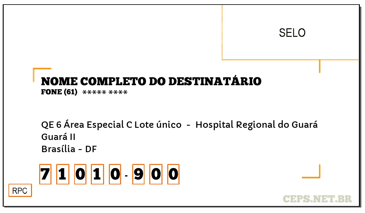 CEP BRASÍLIA - DF, DDD 61, CEP 71010900, QE 6 ÁREA ESPECIAL C LOTE ÚNICO , BAIRRO GUARÁ II.