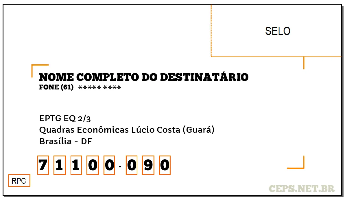 CEP BRASÍLIA - DF, DDD 61, CEP 71100090, EPTG EQ 2/3, BAIRRO QUADRAS ECONÔMICAS LÚCIO COSTA (GUARÁ).