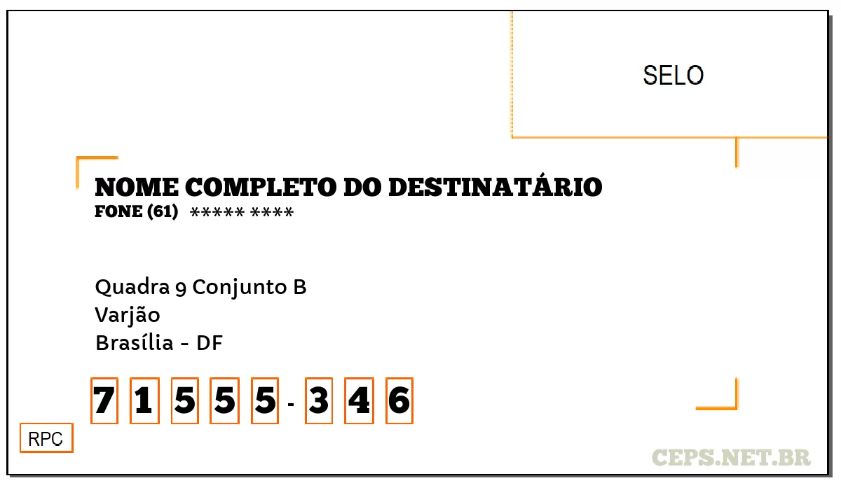 CEP BRASÍLIA - DF, DDD 61, CEP 71555346, QUADRA 9 CONJUNTO B, BAIRRO VARJÃO.