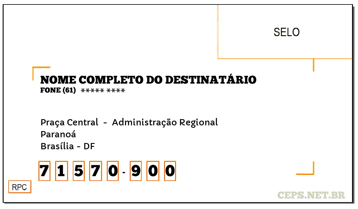 CEP BRASÍLIA - DF, DDD 61, CEP 71570900, PRAÇA CENTRAL , BAIRRO PARANOÁ.