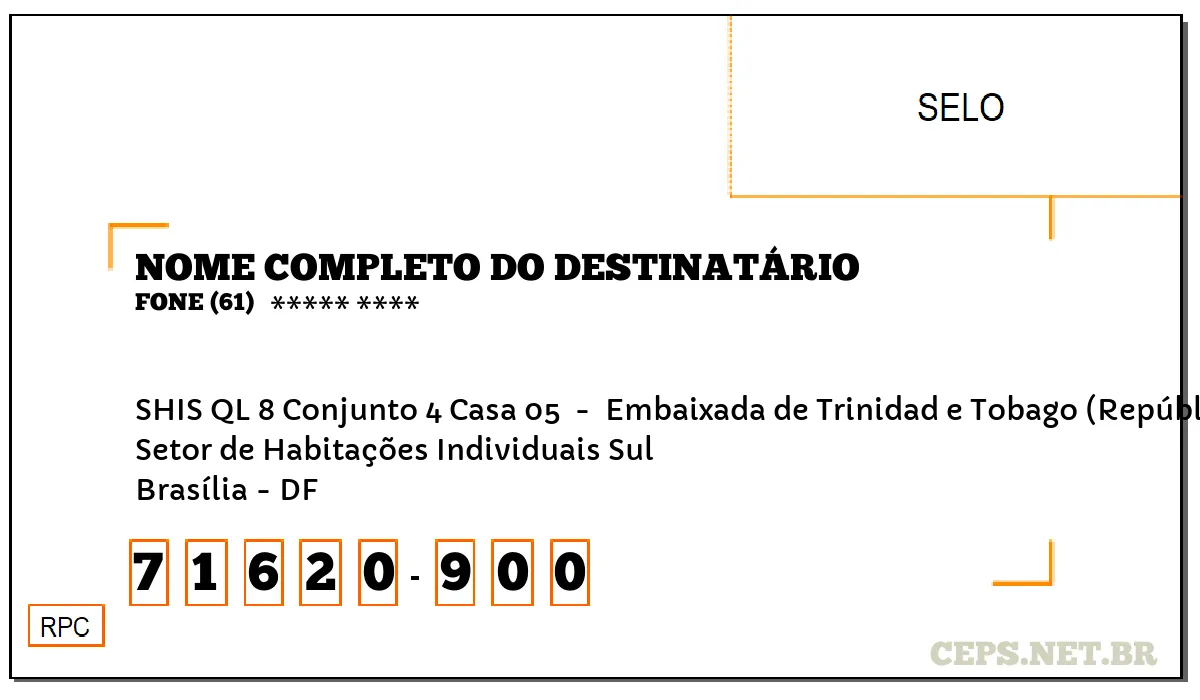 CEP BRASÍLIA - DF, DDD 61, CEP 71620900, SHIS QL 8 CONJUNTO 4 CASA 05 , BAIRRO SETOR DE HABITAÇÕES INDIVIDUAIS SUL.