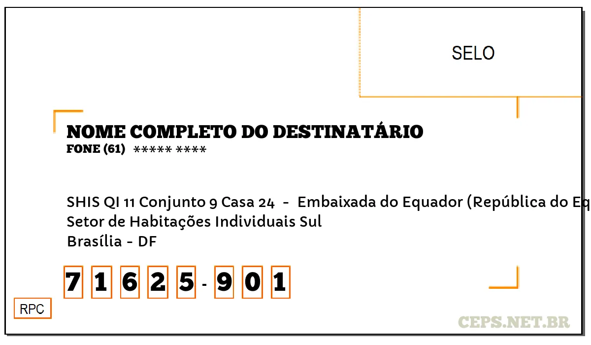 CEP BRASÍLIA - DF, DDD 61, CEP 71625901, SHIS QI 11 CONJUNTO 9 CASA 24 , BAIRRO SETOR DE HABITAÇÕES INDIVIDUAIS SUL.