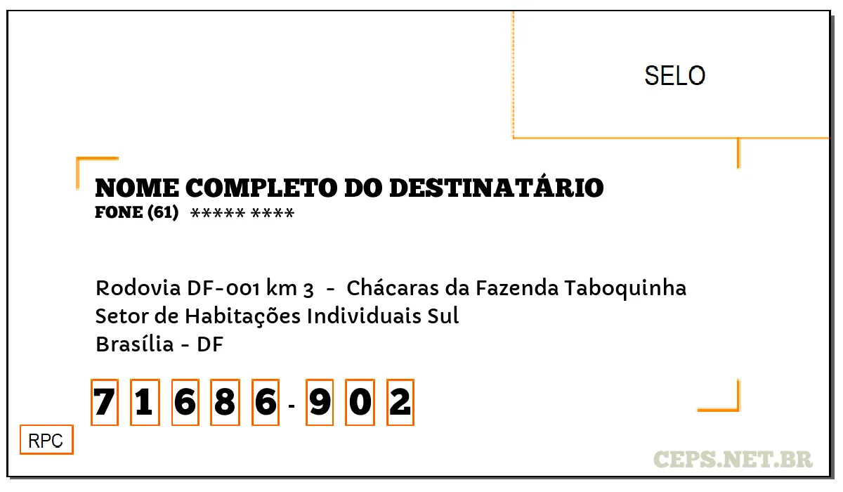 CEP BRASÍLIA - DF, DDD 61, CEP 71686902, RODOVIA DF-001 KM 3 , BAIRRO SETOR DE HABITAÇÕES INDIVIDUAIS SUL.