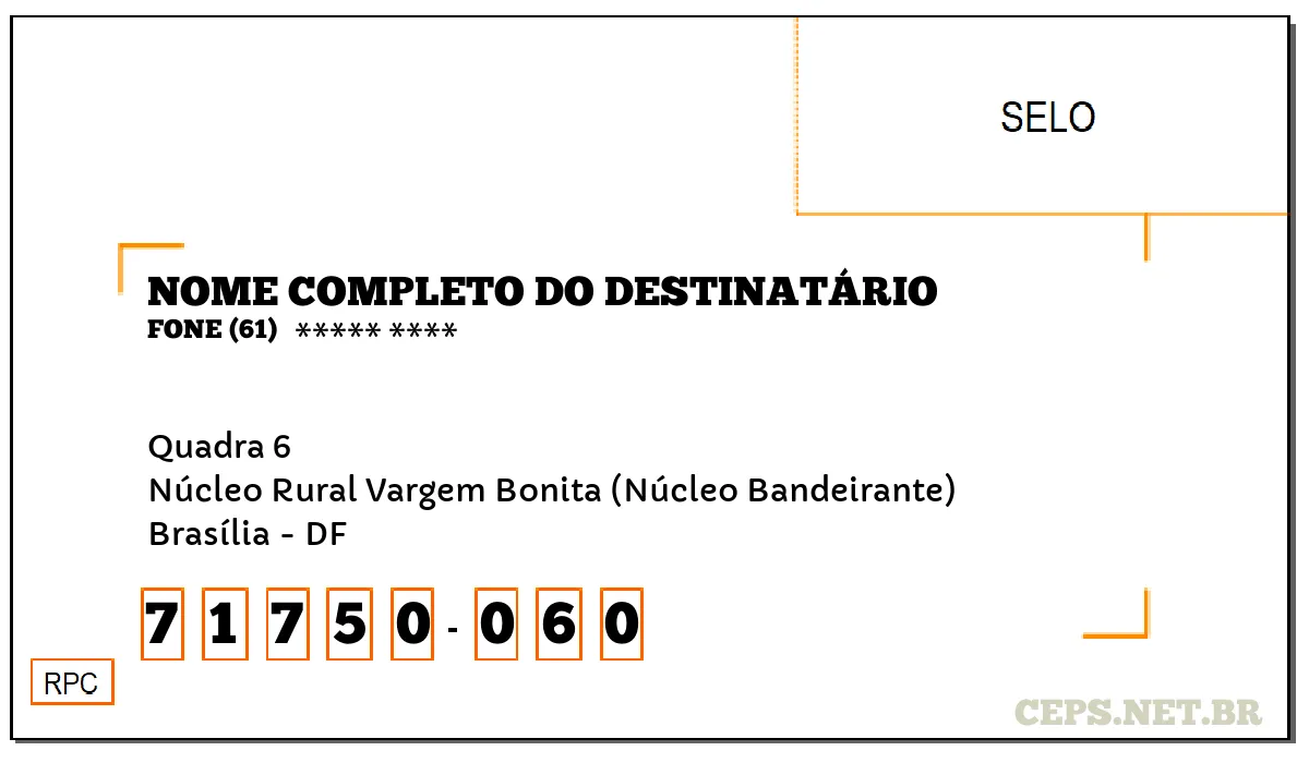 CEP BRASÍLIA - DF, DDD 61, CEP 71750060, QUADRA 6, BAIRRO NÚCLEO RURAL VARGEM BONITA (NÚCLEO BANDEIRANTE).