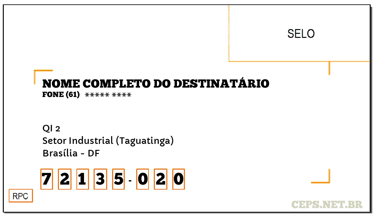 CEP BRASÍLIA - DF, DDD 61, CEP 72135020, QI 2, BAIRRO SETOR INDUSTRIAL (TAGUATINGA).