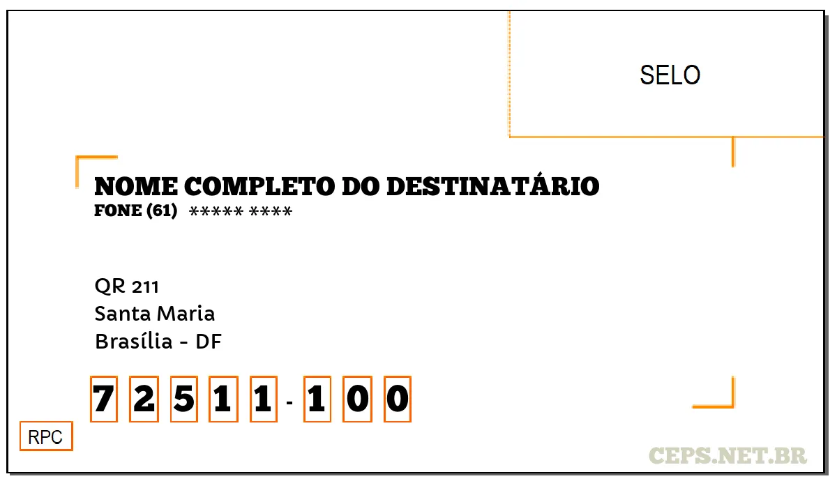 CEP BRASÍLIA - DF, DDD 61, CEP 72511100, QR 211, BAIRRO SANTA MARIA.