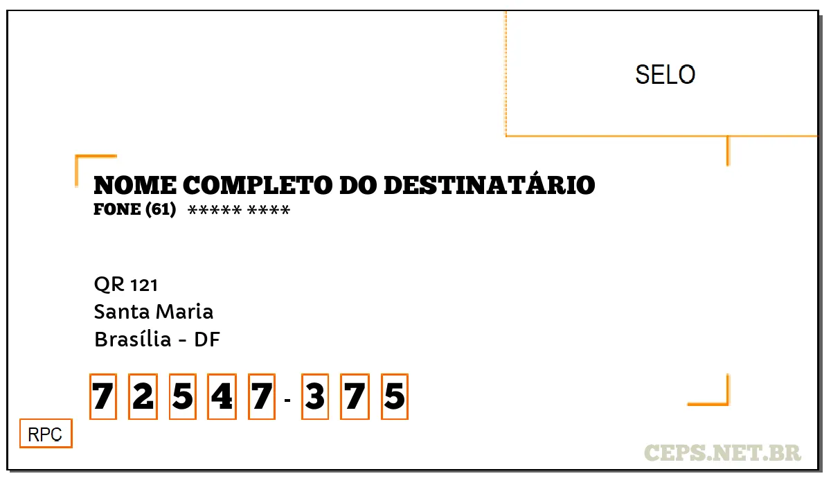 CEP BRASÍLIA - DF, DDD 61, CEP 72547375, QR 121, BAIRRO SANTA MARIA.