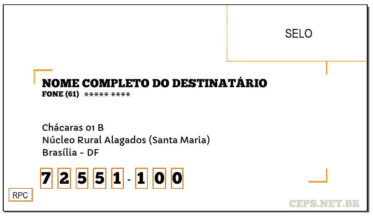 CEP BRASÍLIA - DF, DDD 61, CEP 72551100, CHÁCARAS 01 B, BAIRRO NÚCLEO RURAL ALAGADOS (SANTA MARIA).